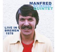 Manfred Schoof Quintet - Live in Bremen, 1978 / Manfred Schoof Quintet