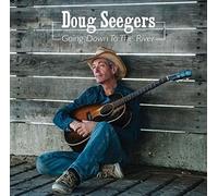 Doug Seegers Going Down to the River (CD) Album