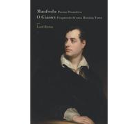 Manfredo: Poema Dramático / O Giaour: Fragmento de uma História Turca