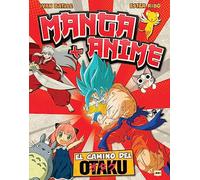 Manga + Anime: El camino del otaku (Look)