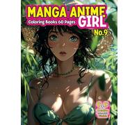 "Manga Anime Girls Coloring Books for Kids, Teens, and Adults No. 9. Jarosław Perek Creative Colorful Worlds A4 8.5x11 inches"