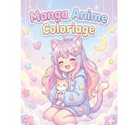 Manga Anime Livre de Coloriage: Styles Shojo, Shōnen, Seinen & Josei, Le Cadeau Idéal pour Ados Créatifs, Filles et Garçons: 50 Magnifiques Motifs