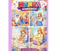 Manga Ausmalbilder: 24 einzigartige Manga-Ausmalbilder für Erwachsene und Jugendliche - Anime-inspirierte Lineart-Illustrationen zur Entspannung, Stressabbau und Förderung der Kreativität