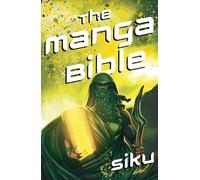 MANGA BIBLE: The story of God in a graphic novel