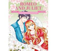 MANGA CLASSICS ROMEO AND JULIET: Great Literature Brought to Life