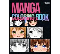 MANGA Coloring Book: 40 stunning manga illustrations that capture the essence of Japanese pop culture