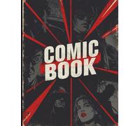 Manga & Comic Creation Book | 8.5 x 11 Blank Panel Layouts | 120 Pages for Sketching Comics, Storyboards & Action Scenes