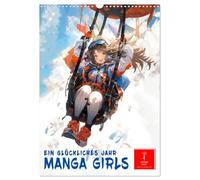 Manga Girls - ein glückliches Jahr (Wandkalender 2026 DIN A3 hoch), CALVENDO Monatskalender: Besondere Momente im Leben eines Manga-Girls.