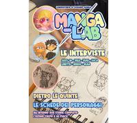 MANGA LAB - laboratorio di fumetto manga: All'interno due storie complete!