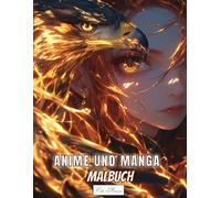 Manga Und Anime Malbuch: 50 japanische Anime-Malvorlagen mit kunstfertigen Gesichtern und Adler-Illustrationen, ansprechenden Zeichnungen und ... (Anime & Tiergeist - Magische Ausmalwelt)