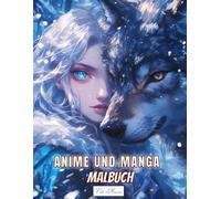 Manga Und Anime Malbuch: 50 niedliche Kawaii-Porträt-Malseiten mit weiblichen Porträts und Wölfen im japanischen Stil für Erwachsene und Kinder, ideal ... (Anime & Tiergeist - Magische Ausmalwelt)
