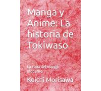 Manga y Anime: La historia de Tokiwaso: La cuna del manga moderno