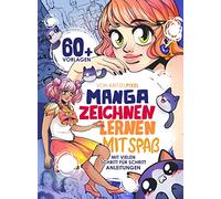 Manga zeichnen lernen mit Spaß: Gesichter und Figuren zeichnen, Schritt für Schritt mit über 60 Vorlagen. Das Anfängerbuch für Kinder & Erwachsene.