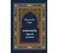 Mangazeïa: légende du Nord: (roman poétique, édition grand format)
