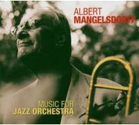 Mangelsdorff,Albert^Mangelsdorff,Albert^Mangelsdorff,Albert - Music for Jazz Orchestra