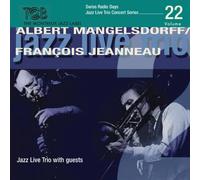 Mangelsdorff Albert - Swiss Radio Days Vol. 22 - Jazz Live Trio With Gue