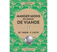 Manger Moins (et Mieux) De Viande (ebook)