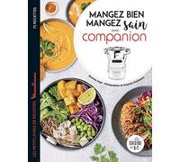 Mangez bien mangez sain avec Companion: Les petits livres recettes Moulinex