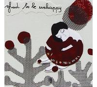 Mangia / La Volpe / Distante - Glad to be Unhappy