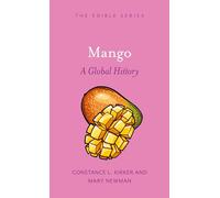 Mango: A Global History (Edible)