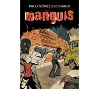 Manguis | Paco Gómez Escribano