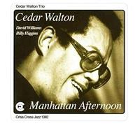 Manhattan Afternoon / Cedar Walton Trio
