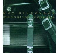 Manhattan Cascade by Guy Klucevsek