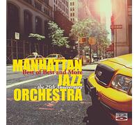 MANHATTAN JAZZ ORCHESTRA - Best of Best and More-the 25iv