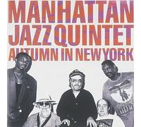 Manhattan Jazz Quintet - Autumn in New York