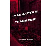 Manhattan transfer: (Edición 2021)