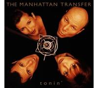 Manhattan Transfer - Tonin' by Manhattan Transfer (1995) Audio CD