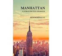 Manhattan y otros frutos amargos