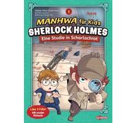 Manhwa für Kids: Sherlock Holmes (Band 1) - Eine Studie in Scharlachrot: Ab 9 Jahren