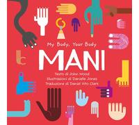 Mani. My Body, Your Body Series