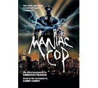 Maniac Cop: The Official Novelization Collection