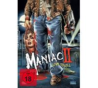Maniac II - Love to Kill (uncut) [DVD]