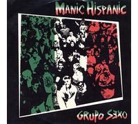 Manic Hispanic - Grupo Sexo