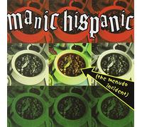 Manic Hispanic - The Menudo Incident