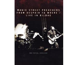 Manic Street Preachers - From Despair to Where/Live in Bilbao