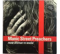 Manic Street Preachers - MANIC STREET PREACHERS / FROM DESPAIR TO WHERE