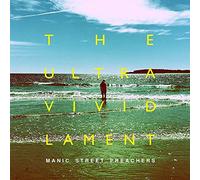 Manic Street Preachers - The Ultra Vivid Lament