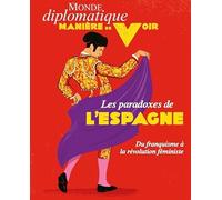 Manière de voir n°204 : Les paradoxes de l'Espagne - Décembre 2025/Janvier 2026: Du franquisme à la révolution féministe