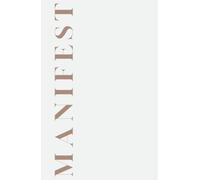 MANIFEST: A Guided Manifestation Journal: 8 Weeks of Daily Gratitude, Scripting & Vision Rituals