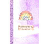 Manifest It: A Guided Manifestation Journal to Call In Your Dream Life