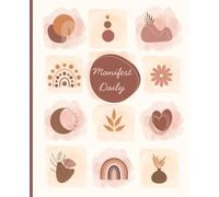 Manifest It Daily: The Ultimate Affirmation and Gratitude Notebook: Cultivate Positivity, Self-Love, and Reflection Every Day | A Blank Unruled ... | Black & White Interior with Color Cover