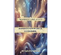 Manifest Like a G.E.E. Manifestation Card Guidebook