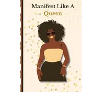 Manifest Like a Queen
