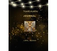 Manifest Magic: A Daily Journal to Attract Abundance, Clarity & Inner Peace"