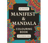 Manifest & Mandala: Colouring Book