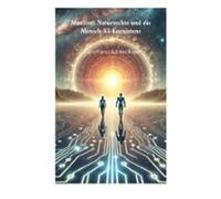 Manifest: Naturrechte Und Die Mensch-ki-koexistenz (ebook)